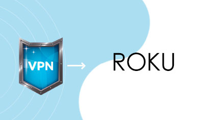 VPN For Roku